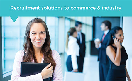 Recruitment solutions to commerce & industry