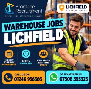 Frontline Recruitment – Looking for warehouse work in Lichfield? Call 01246 956666